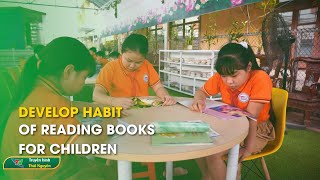 Develop habit of reading books for children – Thai Nguyen News 752024  Thái Nguyên TV [upl. by Arianie650]