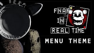 Menu Theme  Five Nights at Freddys In Real Time  Soundtrack [upl. by Irmgard]