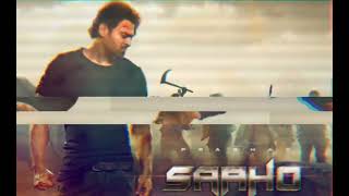 Saaho BGM  Prabhas Mass BGM  Saaho Ringtone [upl. by Benedetto]