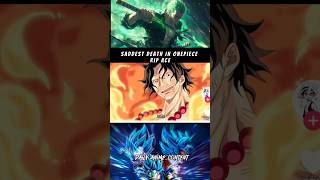 ACE DEATH luffy ace onepiece portgasdace Sad whitebeard marinefordwar garp sabo akainu [upl. by Azmuh]