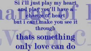 Something only love can do lyrics [upl. by Cralg]