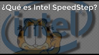 Intel SpeedStep 💥 GRAN RENDIMIENTO►►POCA ENERGÍA [upl. by Jovia]