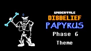 Undertale Disbelief Papyrus Phase 6 Theme Read Description  AlterPex [upl. by Spears982]