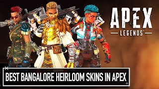 Bangalore’s Heirloom Skins Apex Legends BEST LEGENDARY SKINS Apex Legends [upl. by Leiva]