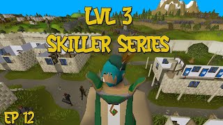 OSRS Lvl 3 Skiller Series EP 12 [upl. by Alleyne182]