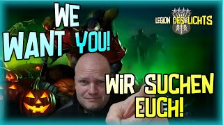 RAID 📝 Wir suchen EUCH 📝  Legion des Lichts würden sich über Zuwachs freuen 😉 [upl. by Kearney]