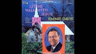 Let Me Walk with You Jesus  Jimmie Davis 1969 [upl. by Ahsirek618]