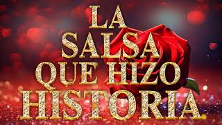 LA SALSA QUE HIZO HISTORIA MIX  GRUPO NICHE GUAYACAN ADOLESENTES GALY GALIANO FRANKIE RUIZ [upl. by Stanzel]