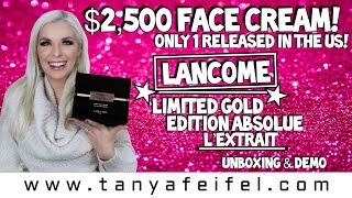 Lancome Gold Absolue L’Extrait  2500 Cream 1 Released in the US  Unboxing amp Demo  Tanya Feifel [upl. by Konyn]