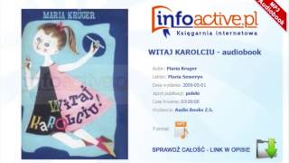 WITAJ KAROLCIU audiobook mp3  Maria Kruger [upl. by Tiphani]