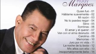 RUDY MARQUEZ  Grandes exitos [upl. by Tome]