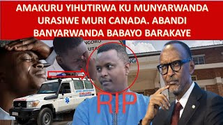 111124 😭ABANYARWANDA MUSENGE CYANE ICYISHE UMUNYARWANDA URASIWE MURI CANADA INTIMBA NI YOSE [upl. by Lisab]