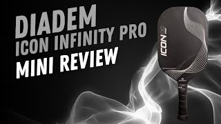 Diadem Icon Infinity Pro v3 Pickleball Paddle Review [upl. by Thibault707]