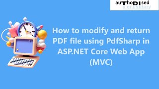 How to modify and return PDF file using PdfSharp in ASPNET Core Web App MVC [upl. by Primaveras]