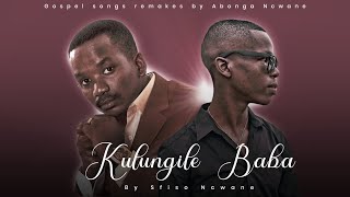 kulungile Baba Remake to Itende styleTribute to Sfiso Ncwane [upl. by Richel874]