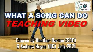 What A Song Can Do Line Dance Teaching Video [upl. by Aneet383]