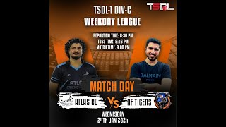 TSDL1 DIVC WEEKDAY LEAGUE Atlas CC VS AF Tigers 24th Jan 2024 [upl. by Audrie]