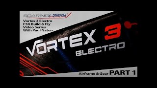 Vortex 3 Electro F5K Glider Demo Build amp Fly  Part1 [upl. by Odnolor781]