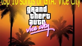 top 10 songs of GTA Vice City [upl. by Nowad953]