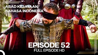 Abad Kejayaan Episode 52 Bahasa Indonesia [upl. by Benedetta624]