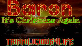 Baron  Its Christmas Again  Parang Music [upl. by Bissell]