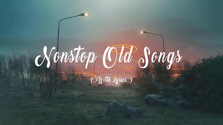 NonStop Old Songs Lyrics Relaxing Beautiful Love Songs 70s 80s 90s Playlist [upl. by Tebazile182]