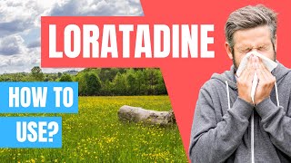 How to use Loratadine Claritin Allerfre  Doctor Explains [upl. by Naujad]