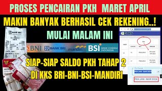 BERHASIL CEK REKENING PKH TAHAP 2 MARET APRIL KKS BRI BNI BSI MANDIRI SUDAH DIFINALKAN [upl. by Herc]