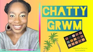 REUPLOAD Chatty GRWM using an oldie but goodie  Natasha Denona Gold Palette [upl. by Galatia]