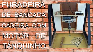 COMO FAZER UMA FURADEIRA DE BANCADA COM MOTOR DE TANQUINHO SUPORTE FURADEIRA DE BANCADA CASEIRO [upl. by Peterman]