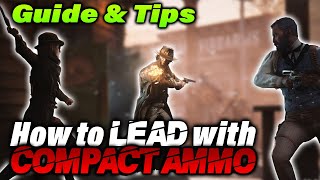 How to Lead with Compact Ammo  Hunt Showdown [upl. by Cornelie]