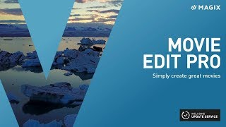 MAGIX Movie Edit Pro – Simply create great movies [upl. by Howard]