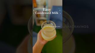 Easy Condensed Milk kikisbhuvaacravings condensedmilk condensedmilkrecipe easyrecipes foryou [upl. by Ahsiela]