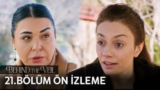 Gelin 21 Bölüm Ön İzleme  Behind the Veil Episode 21 Preview [upl. by Atilef]