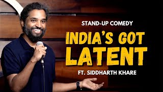 INDIAS GOT LATENT Panelists amp Performers I Stand up Comedy by Siddharth Khare [upl. by Symer]