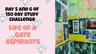 Study vlog 5 and 6 th day of 150 day study challenges life of gate aspirants  With College [upl. by Athenian]