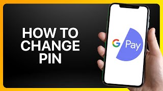 How To Change Pin In Google Pay Tutorial [upl. by Glynis453]