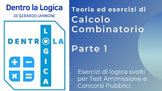 Esercizi Logica Svolti Calcolo combinatorio  Parte 1 test medicina professioni sanitarie Ripam [upl. by Jentoft]