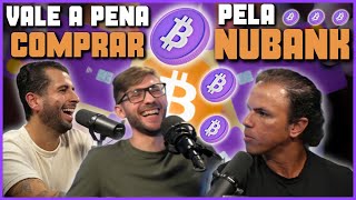 ⚠️ BITCOIN Comprar Pela NUBANK Vale A Pena [upl. by Keel764]