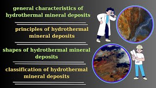 general characteristics principles shapes and classification of hydrothermal mineral deposits [upl. by Ddene436]