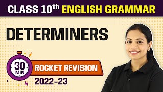 Determiners 30 Minutes Revision  Class 10 English Grammar [upl. by Lishe699]