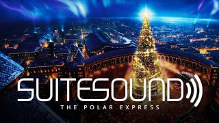 The Polar Express  Ultimate Soundtrack Suite [upl. by Proctor276]