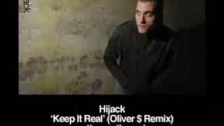 Hijack  Keep It Real Oliver  Remix [upl. by Eydie]