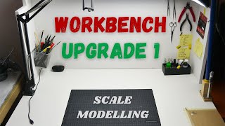 Scale Model Workbench Upgrade  Scale Model Workbench Setup [upl. by Tnomel]