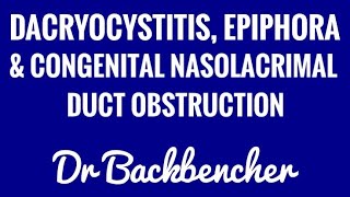 Dacryocystitis Epiphora and Congenital Nasolacrimal Duct Obstruction [upl. by Lauhsoj]