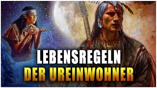 20 Lebensregeln der Ureinwohner Amerikas [upl. by Nerat]