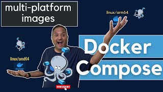 Docker Multiplatform builds using Docker Compose [upl. by Einneg312]