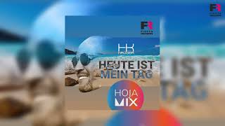 HK Krüger  Heute ist mein Tag Hoja Mix [upl. by Anohr]