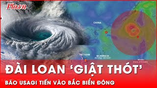 Đài Loan Trung Quốc giật mình thon thót khi bão Usagi tiến vào Bắc Biển Đông  Tin nhanh [upl. by Ahsekram]