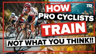 How Pro Cyclists Train The Truth Revealed – Ask a Cycling Coach Podcast 459 [upl. by Yhtrod794]